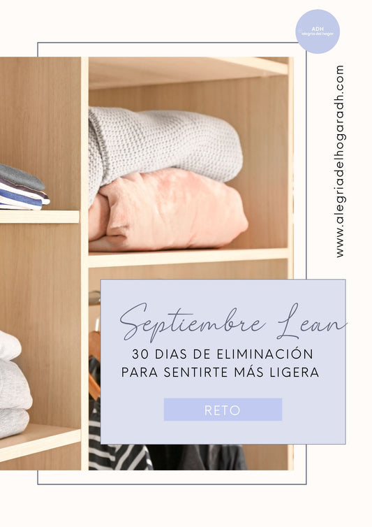 Reto Septiembre Lean: 30 días de eliminación para sentirte más ligera - AlegriadelhogaradhReto Septiembre Lean: 30 días de eliminación para sentirte más ligeraAlegriadelhogaradh